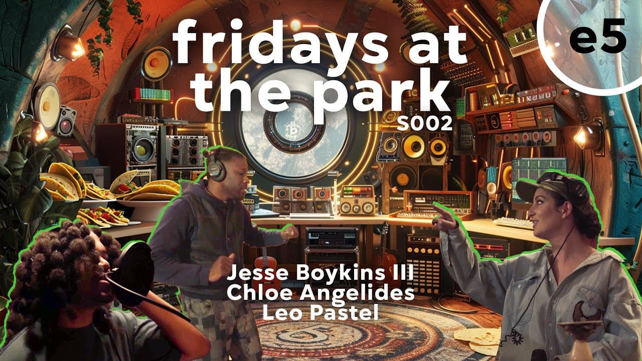 S002 Ep5 - Jesse Boykins, Chloe Angelides, Leo Pastel